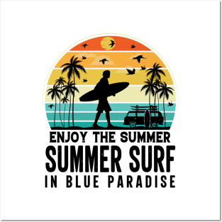 Enjoy The Summer Summer Surf In Blue Paradise Posters and Art